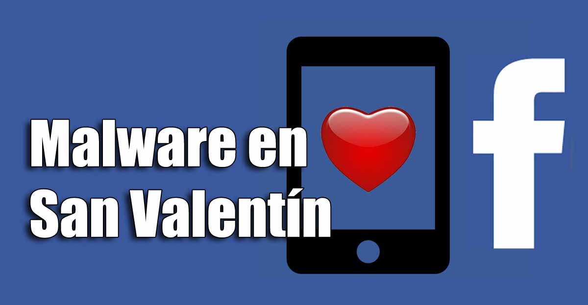 No instales un perfil de San Valentín en tu muro de Facebook, es malware