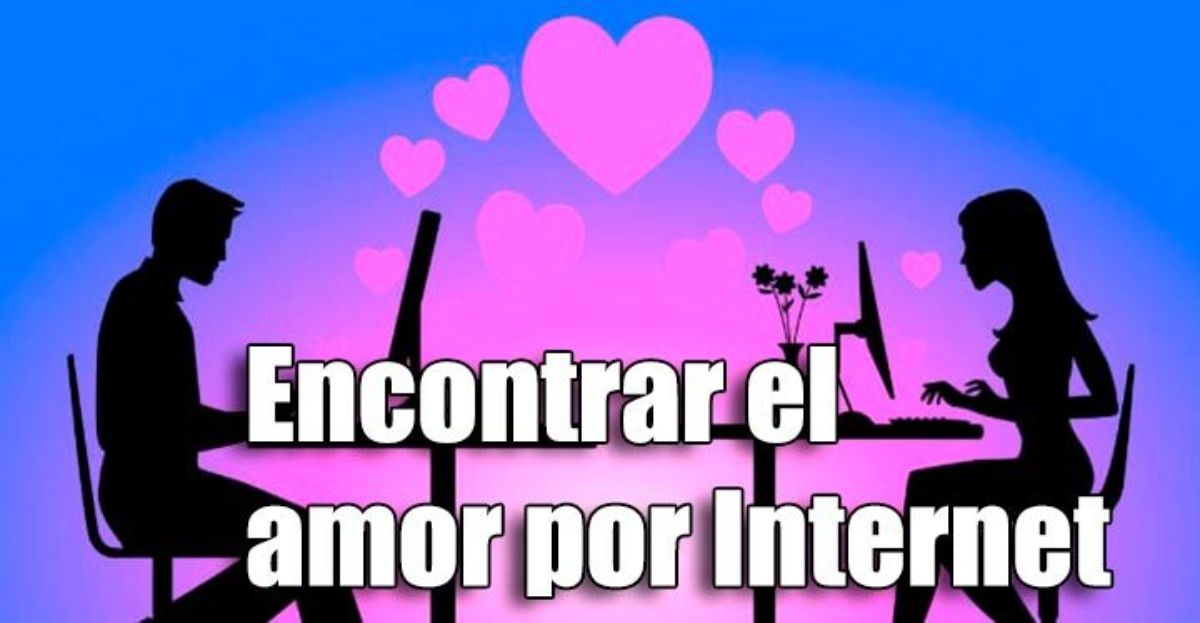 Cómo encontrar el amor por Internet