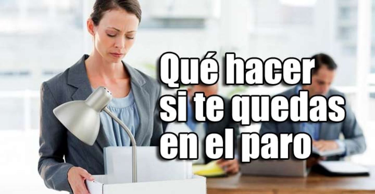 Qué hacer si te quedas en el paro